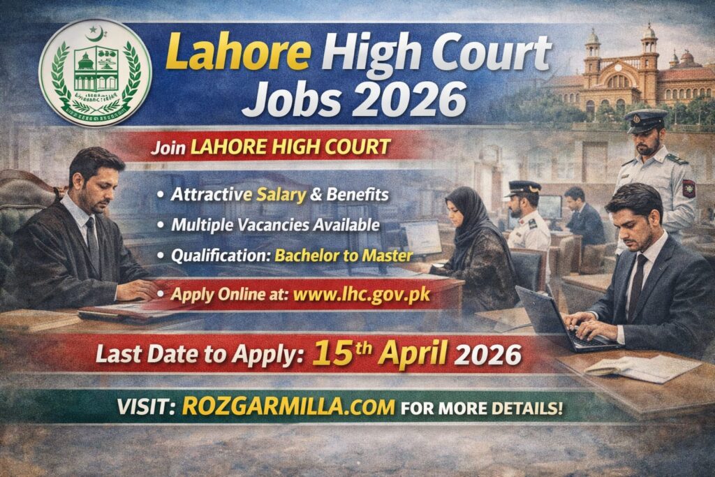 Lahore High Court Jobs 2026 – Online Apply | Latest Punjab Govt Vacancies