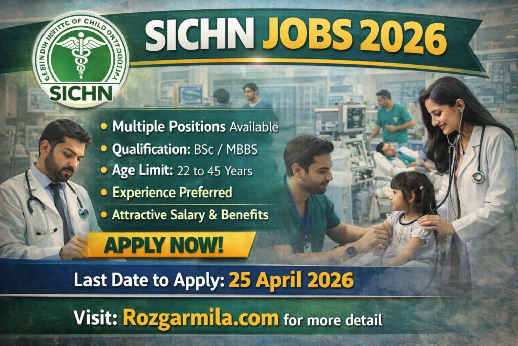 SICHN Jobs 2026 Online Apply – Latest Advertisement | Sindh Institute of Child Health Jobs